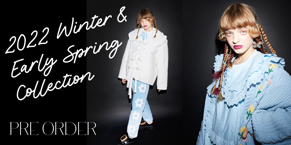 2022 Winter&EarySpring Collection PRE ORDER